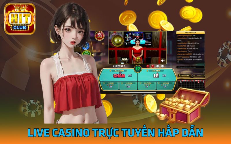 Live Casino trực tuyến hấp dẫn